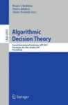 Algorithmic Decision Theory - Second International Conference, ADT 2011, Piscataway, NJ, USA, October 26-28, 2011. Proceedings