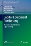 Capital Equipment Purchasing - Optimizing the Total Cost of CapEx Sourcing