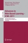 Advances in Web-based Learning - ICWL 2011 - 10th International Conference, Hong Kong, China, December 8-10, 2011. Proceedings