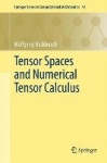 Tensor Spaces and Numerical Tensor Calculus
