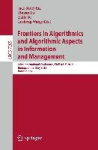 Frontiers in Algorithmics and Algorithmic Aspects in Information and Management - Joint International Conference, FAW-AAIM 2012,