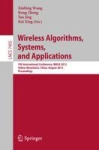 Wireless Algorithms, Systems, and Applications - 7th International Conference, WASA 2012, Yellow Mountains, China, August 8-10, 