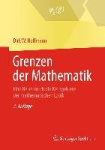 Grenzen Der Mathematik - Eine Reise Durch Die Kerngebiete Der Mathematischen Logik