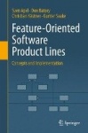 Feature-Oriented Software Product Lines : Concepts and Implementation