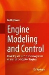 Engine Modeling and Control : Modeling and Electronic Management of Internal Combustion Engines