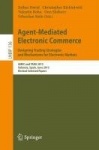 Agent-Mediated Electronic Commerce. Designing Trading Strategies and Mechanisms for Electronic Markets : AMEC and TADA
