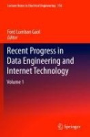 Recent Progress in Data Engineering and Internet Technology - Volume 1