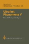 Ultrafast Phenomena V - Proceedings of the Fifth OSA Topical Meeting Snowmass, Colorado, June 16–19, 1986