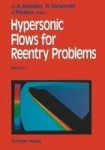 Hypersonic Flows for Reentry Problems - Volume I: Survey Lectures and Test Cases Analysis Proceedings of Workshop Held in Antibe