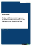 Design und Implementierung eines Multi-Classifier-Systems (MCS) fur die Erkennung von gerendertem Text