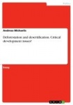 Deforestation and desertification. Critical development issues?