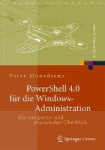 PowerShell für die Windows-Administration - Ein kompakter und praxisnaher Überblick