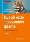 Java als erste Programmiersprache - Grundkurs für Hochschulen