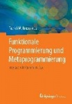 Funktionale Programmierung und Metaprogrammierung - Interaktiv in Common Lisp