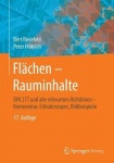 Flachen - Rauminhalte - DIN 277 und alle relevanten Richtlinien - Kommentar, Erlauterungen, Bildbeispiele
