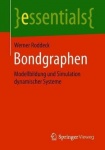 Bondgraphen : Modellbildung und Simulation dynamischer Systeme