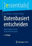 Datenbasiert entscheiden : Data Analytics in der Unternehmenspraxis