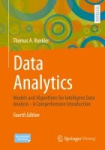 Data Analytics - Models and Algorithms for Intelligent Data Analysis - A Comprehensive Introduction