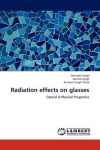 Radiation effects on glasses