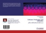 Cellulase - Production and Utilization