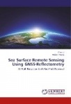 Sea Surface Remote Sensing Using Gnss-Reflectometry