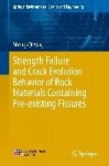 Strength Failure and Crack Evolution Behavior of Rock Materials Containing Pre-existing Fissures