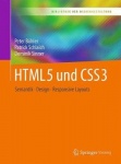 HTML5 und CSS3 - Semantik - Design - Responsive Layouts