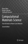 Computational Materials Science : From Ab Initio to Monte Carlo Methods