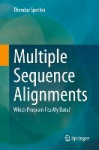 Multiple Sequence Alignments - Which Program Fits My Data?