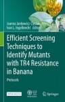 Efficient Screening Techniques to Identify Mutants with TR4 Resistance in Banana - Protocols