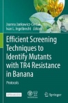 Efficient Screening Techniques to Identify Mutants with TR4 Resistance in Banana - Protocols