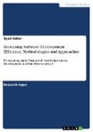 Increasing Software Development Efficiency. Methodologies and Approaches - Prototyping, Agile, Structured, Rapid Application Dev