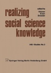 Realizing Social Science Knowledge - The Political Realization of Social Science Knowledge and Research: Toward New Scenarios