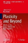 Plasticity and Beyond - Microstructures, Crystal-Plasticity and Phase Transitions