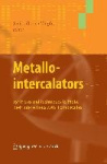Metallointercalators - Synthesis and Techniques to Probe Their Interactions with Biomolecules