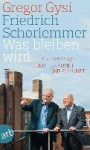 Was bleiben wird