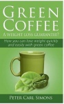 Green Coffee - A weight loss guarantee? - How you can lose weight quickly and easily with green coffee