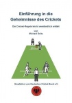 Einführung in die Geheimnisse des Crickets - Die Cricket-Regeln leicht verständlich erklärt