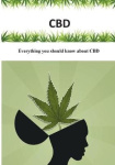 CBD - Everything you should know about CBD