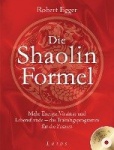 Die Shaolin-Formel (inkl. DVD)