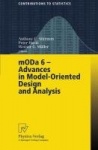 MODA 6 - Advances in Model-Oriented Design and Analysis : Proceedings of the 6th International Workshop on Model-Oriented