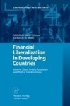 Financial Liberalization in Developing Countries : Issues, Time Series Analyses and Policy Implications