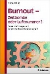 Burnout - Zeitbombe oder Luftnummer?