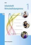 Arbeitsheft Wirtschaftskompetenz