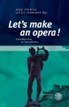 Let's Make an Opera! - Autoreflexivitat Im Opernlibretto
