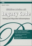 Effektives Arbeiten mit Legacy Code