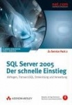 SQL Server 2005 - Der schnelle Einstieg