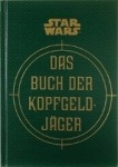 Star Wars: Das Buch der Kopfgeldjäger