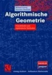 Algorithmische Geometrie - Polyedrische und algebraische Methoden