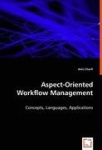Aspect-Oriented Workflow Management